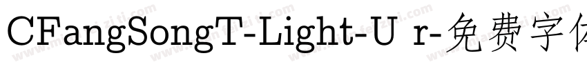 CFangSongT-Light-U r字体转换